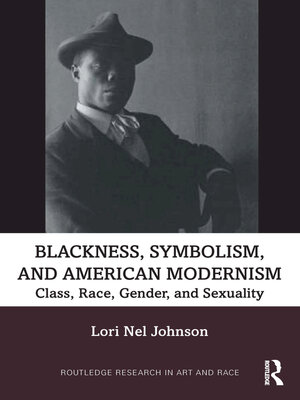cover image of Blackness, Symbolism, and American Modernism